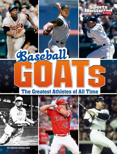 Baseball GOATs The Greatest Athletes of All Time