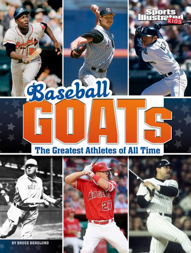 Baseball GOATs The Greatest Athletes of All Time