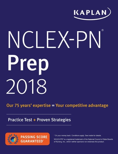 NCLEX-PN Prep 2018: Practice Test + Proven Strategies (Kaplan Test Prep)