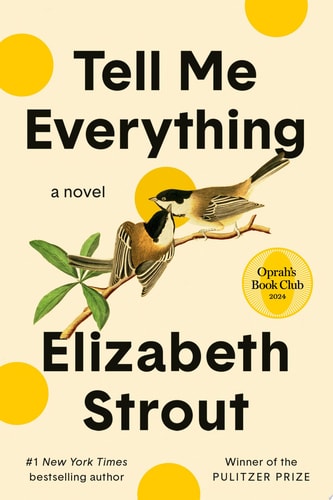 Tell Me Everything: Oprah's Book Club A Novel
