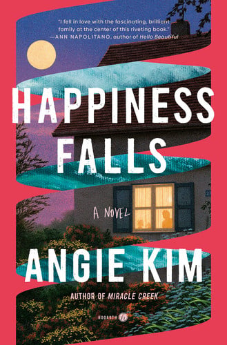 Happiness Falls: A GMA Book Club Pick A Novel