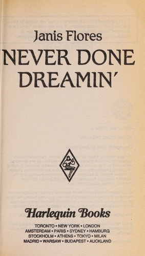 Never Done Dreamin' : The Dunleavy Legacy (Harlequin Superromance No. 662)
