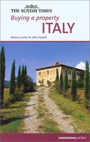 Buying a Property: Italy (Buying a Property - Cadogan)