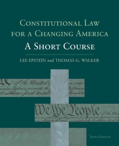 Constitutional Law for a Changing America: A Short Course
