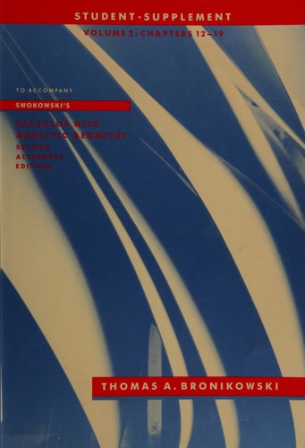 Student Supplement, Volume 1: Chapters 1-11 to accompany Calculus with Analytic Geometry, 2nd alternate edition