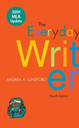 The Everyday Writer with 2009 MLA Update