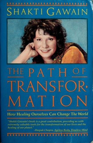 The Path of Transformation: How Healing Ourselves Can Change the World
