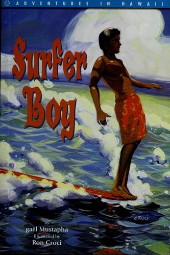 Surfer Boy (Adventures In Hawaii)