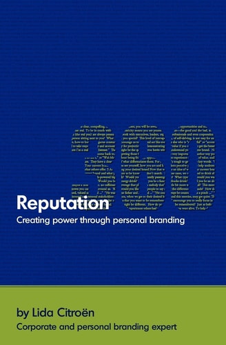 Reputation 360: Creating power through personal branding