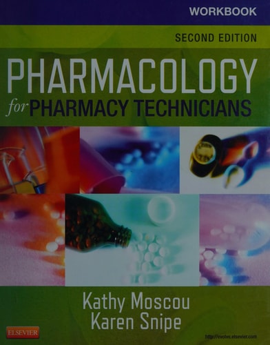 Workbook for Pharmacology for Pharmacy Technicians, 2e