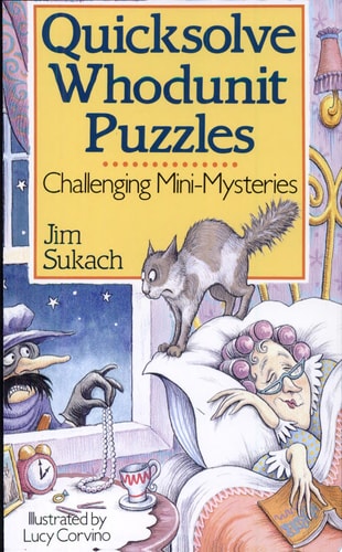 Quicksolve Whodunit Puzzles: Challenging Mini-Mysteries