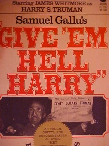 Give 'em Hell Harry Reminiscences