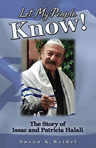 Let My People Know!: The Story of Issac and Patricia Halali