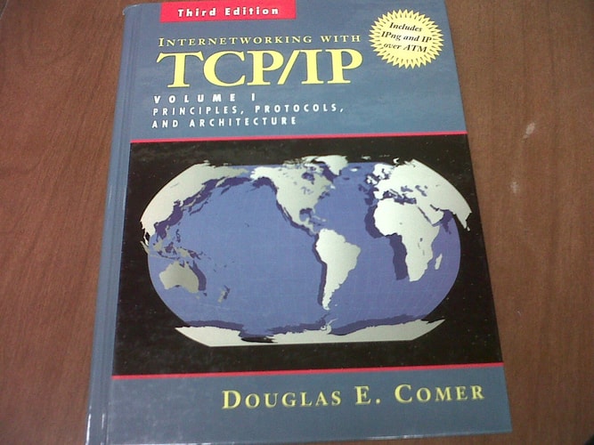 Internetworking with TCP/IP Vol. I: Principles, Protocols, and Architecture