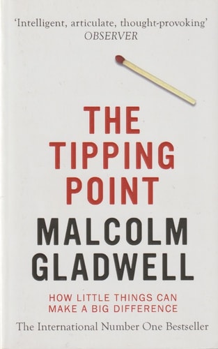 The Tipping Point How Little Things Can Make a Big Difference