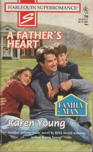 A Father's Heart: Family Man (Harlequin Superromance No. 786)