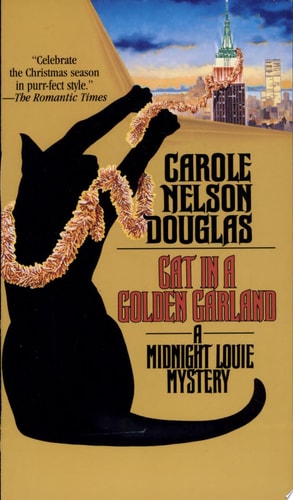 Cat in a Golden Garland (A Midnight Louie Mystery)