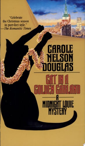 Cat in a Golden Garland (A Midnight Louie Mystery)