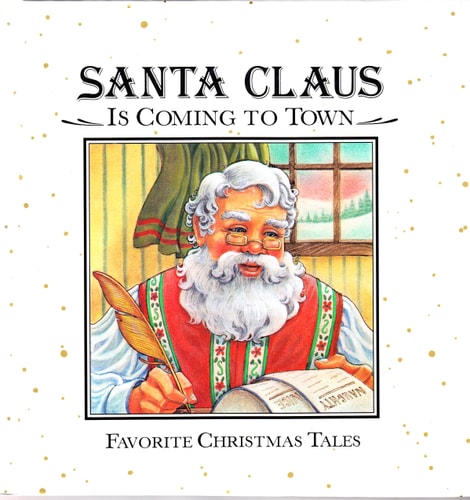 Santa Claus Is Coming to Town (Favorite Christmas Tales)