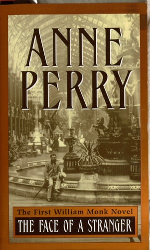 The Face of a Stranger (William Monk Novels)