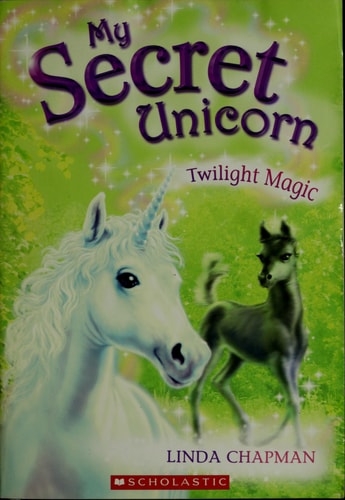 Twilight Magic (My Secret Unicorn)