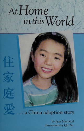 At Home in This World, A China Adoption Story