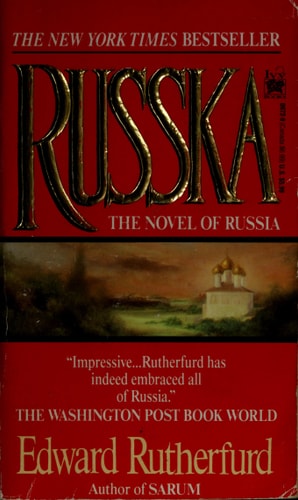 RUSSKA - THE NOVEL OF RUSSIA