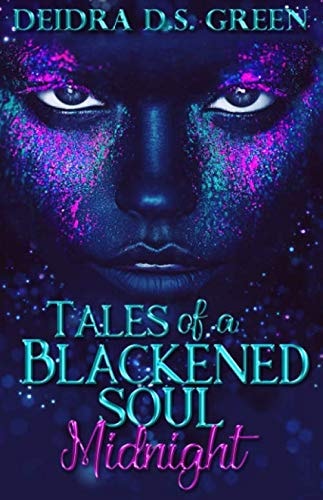 Midnight: Tales of a Blackened Soul (The Blackened Soul)