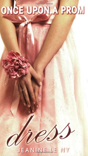 Once Upon a Prom #2: Dress