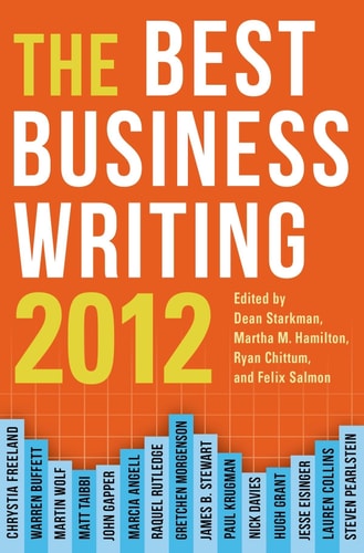 The Best Business Writing 2012 (Columbia Journalism Review Books)