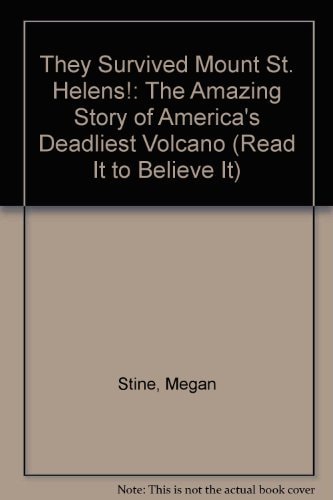 They Survived Mt. St. Helens (Read It to Beleive It)