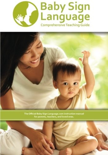 Baby Sign Language Comprehensive Teaching Guide