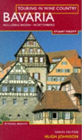 Touring In Wine Country: Bavaria: Including Baden and Wurttemberg