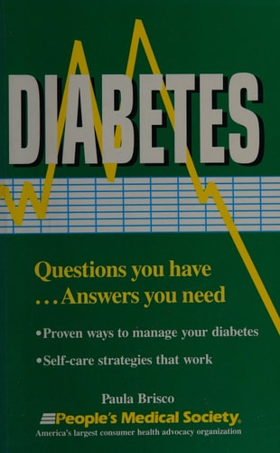 Diabetes: Questions You Have...Answers You Need