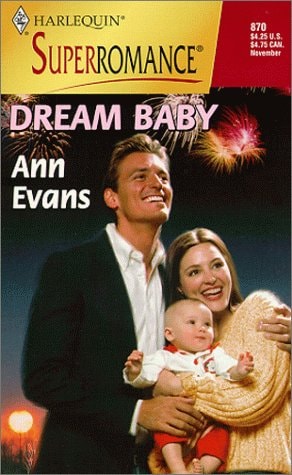 Dream Baby (Harlequin Superromance, No. 870)
