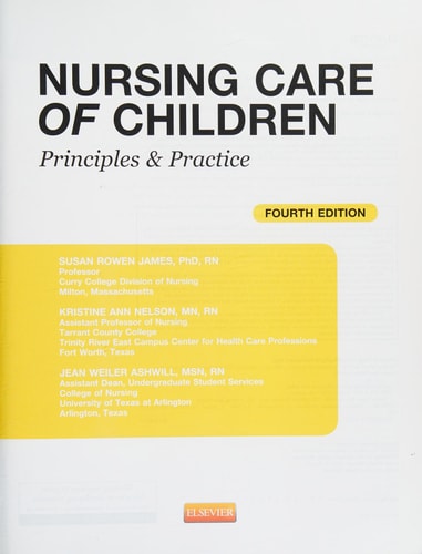 NURSING CARE OF CHILDREN PRINCIPLES AND PRACTICE 4ED (PB 2013)
