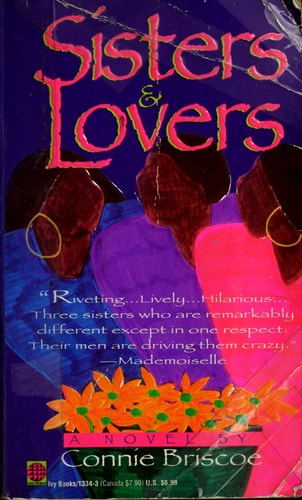 Sisters & Lovers: A Novel