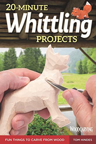20-Minute Whittling Projects Fun Things to Carve from Wood