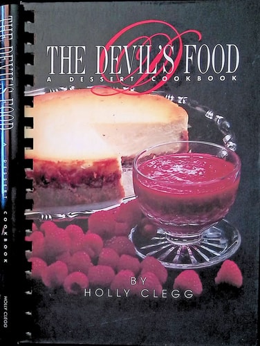 The Devil's Food: A Dessert Cookbook