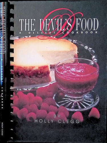 The Devil's Food: A Dessert Cookbook