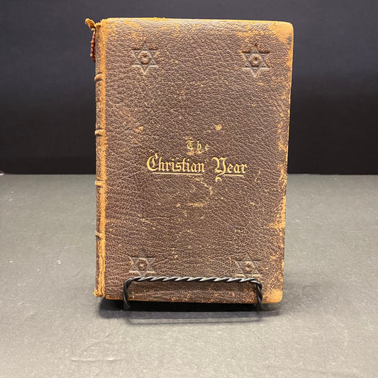 The Christian Year - Rev. John Keble - c. 1880's