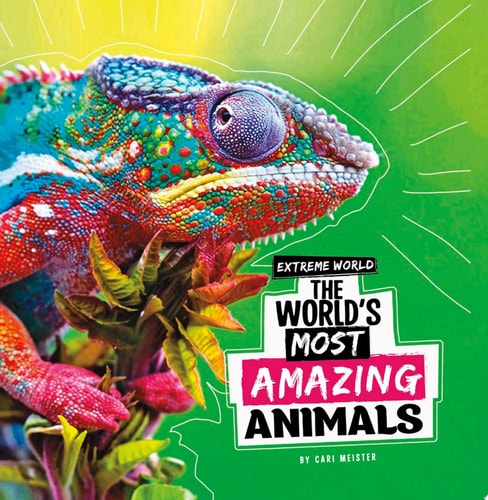 The World's Most Amazing Animals (Extreme World)