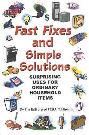Fast Fixes and Simple Solutions