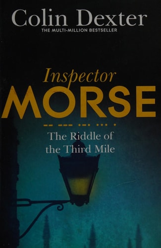 The Riddle of the Third Mile (Inspector Morse Mysteries)
