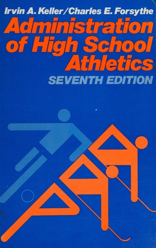 Administration of High School Athletics