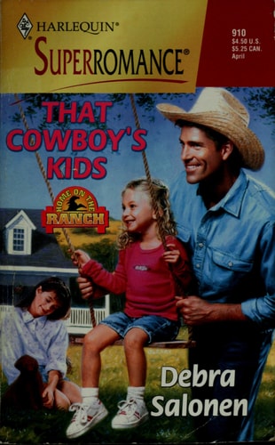 That Cowboy's Kids: Home on the Ranch (Harlequin Superromance No. 910)