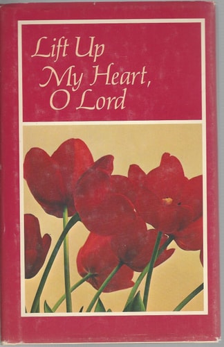 Lift Up My Heart, O Lord