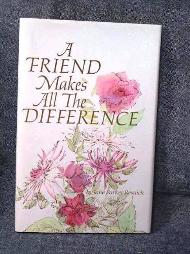 Friend Makes All the Difference