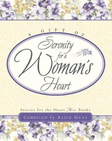 A Gift of Serenity for a Woman's Heart