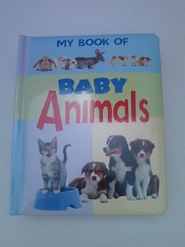 Baby Animals (My Book of)